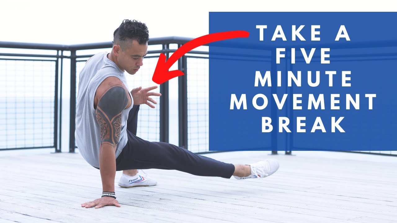 Take a Five Minute Movement Break